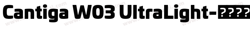 Cantiga W03 UltraLight字体转换